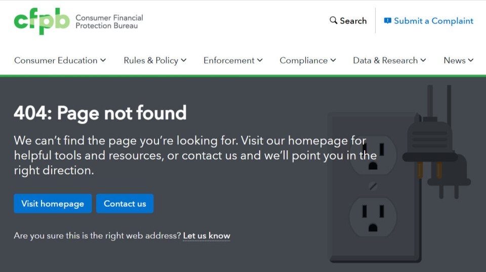 Denne helgen nådde Trump-regimets revolusjon også det finansielle området. Siden mandag har hjemmesiden til Consumer Financial Protection Bureau vært nede.